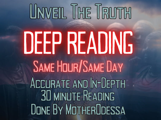 DEEP READING In-Depth Insight and Guidance from MotherOdessa Tarot and Psychic Reading with Profound Understanding and Clarity Same Day