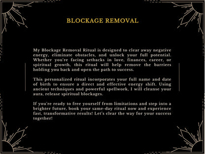 BLOCKAGE REMOVAL RITUAL Release all Blockages Eliminate Obstacles and Unlock Your Full Potential Same Day Fast Results Done by MotherOdessa