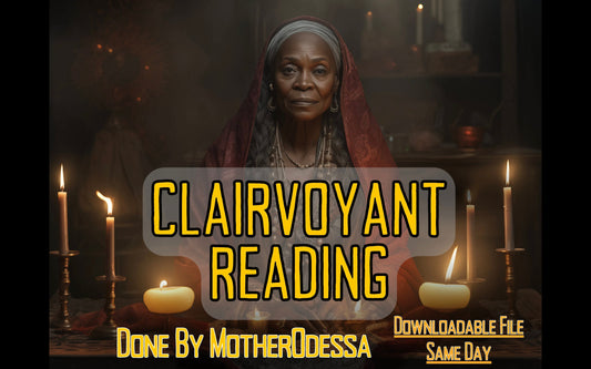 CLAIRVOYANT READING by MotherOdessa Psychic Insights Future Predictions Guidance Fast Results Same Day Service