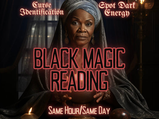 BLACK MAGIC Psychic Reading Identification Psychic Reading Offering Insights To Energy's or Curses Upon You By MotherOdessa