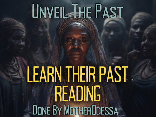 Learn Their PAST Psychic Reading VOODOO WITCH Accurate Past Psychic Reading MotherOdessa's Extremely Accurate Past Psychic Reading Same Day