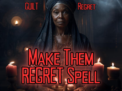 REGRET Spell GUILT Spell Make Them Regret Spell Powerful Guilt and Regret Spell Done By MotherOdessa
